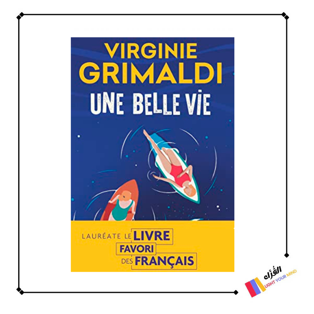 Une belle vie