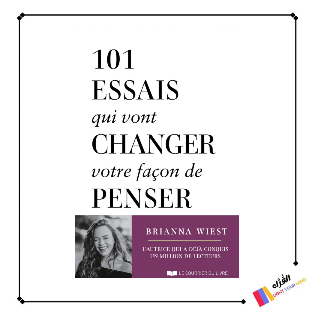 101 essais qui vont changer votre façon de penser