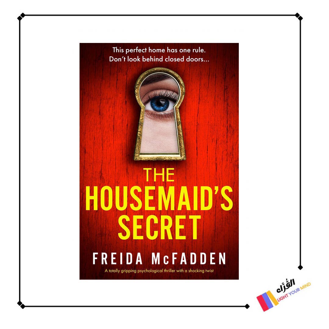 The Housemaid's Secret: A totally gripping psychological thriller with a shocking twist By Freida McFadden