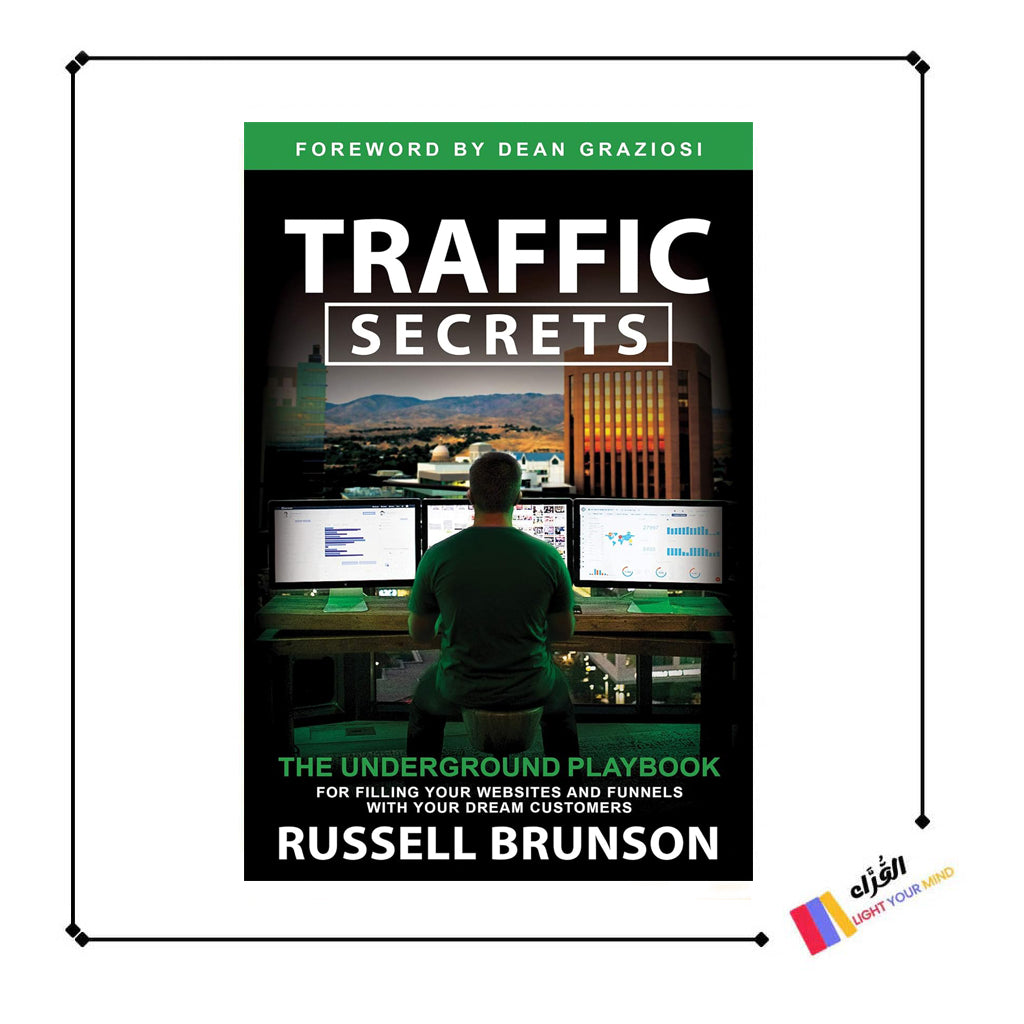 Traffic Secrets: The Underground Playbook for Filling Your Websites and Funnels with Your Dream Customers
