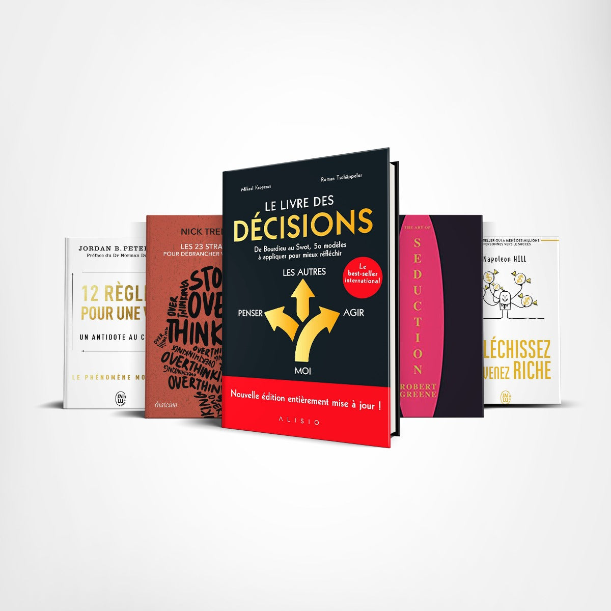 Pack 5 livres de sagesse et croissance personnelle: Le livre des décisions, Stop Overthinking, Réfléchissez et devenez riche, 12 règles pour une vie, L'art de la séduction