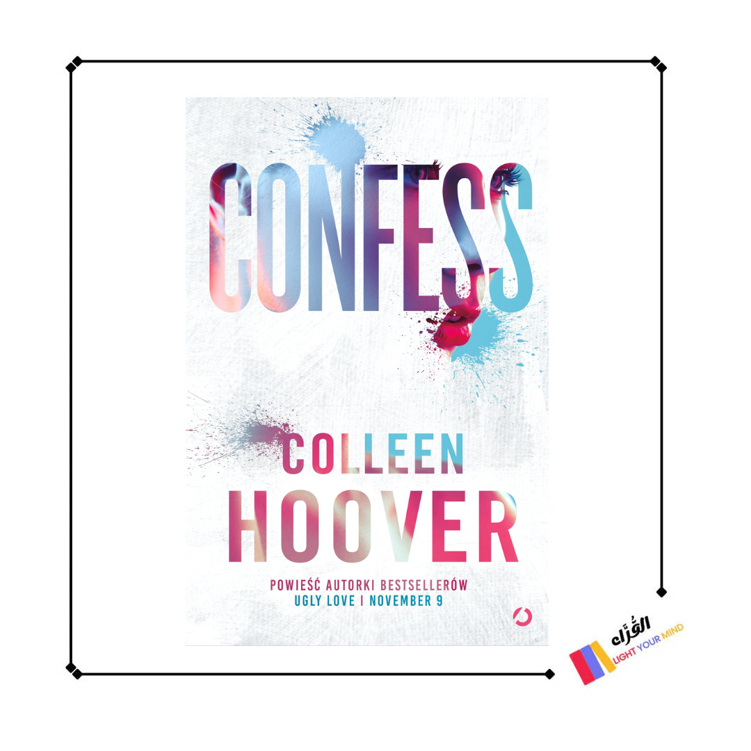 Confess: A Novel By Colleen Hoover