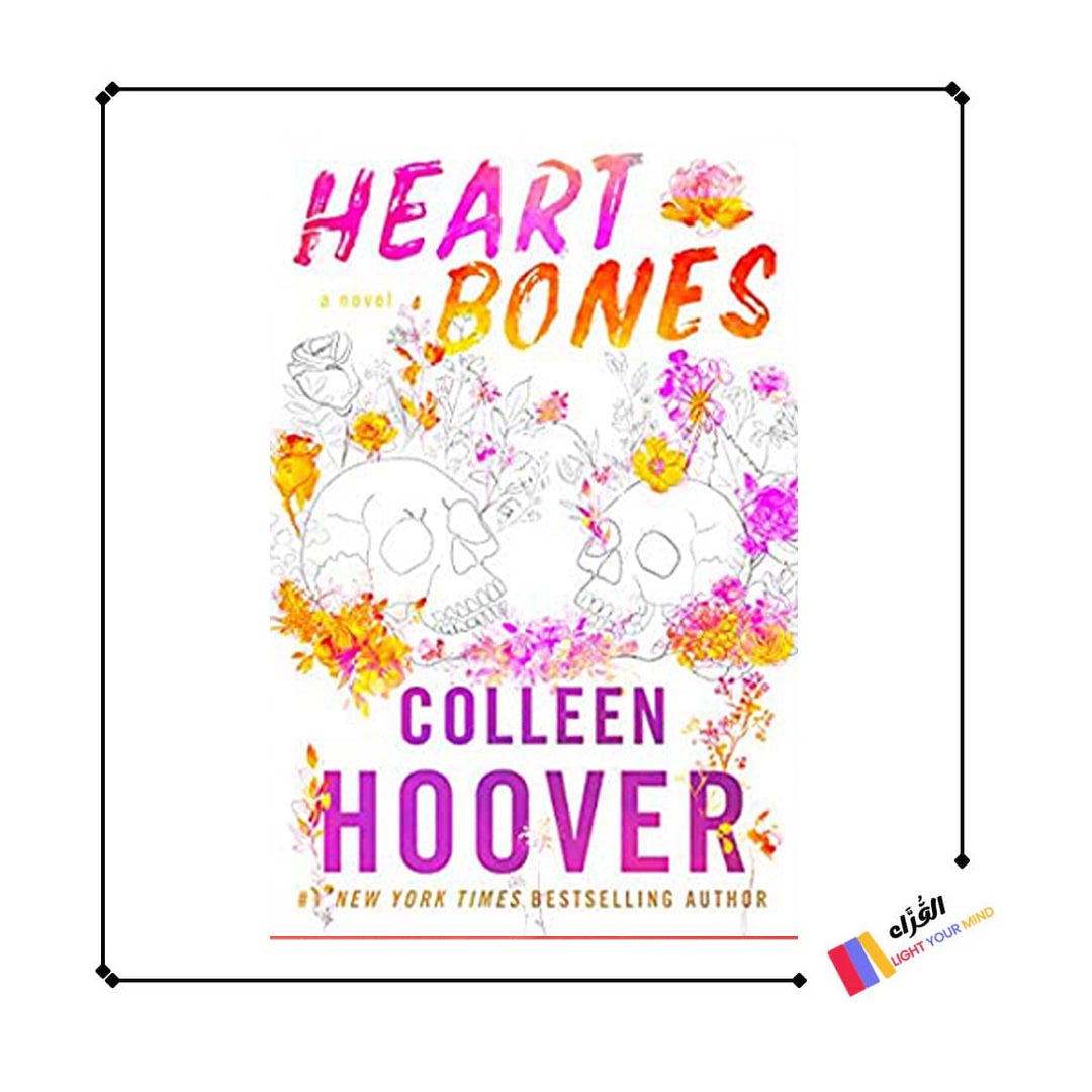 Heart Bones: A Novel By Colleen Hoover
