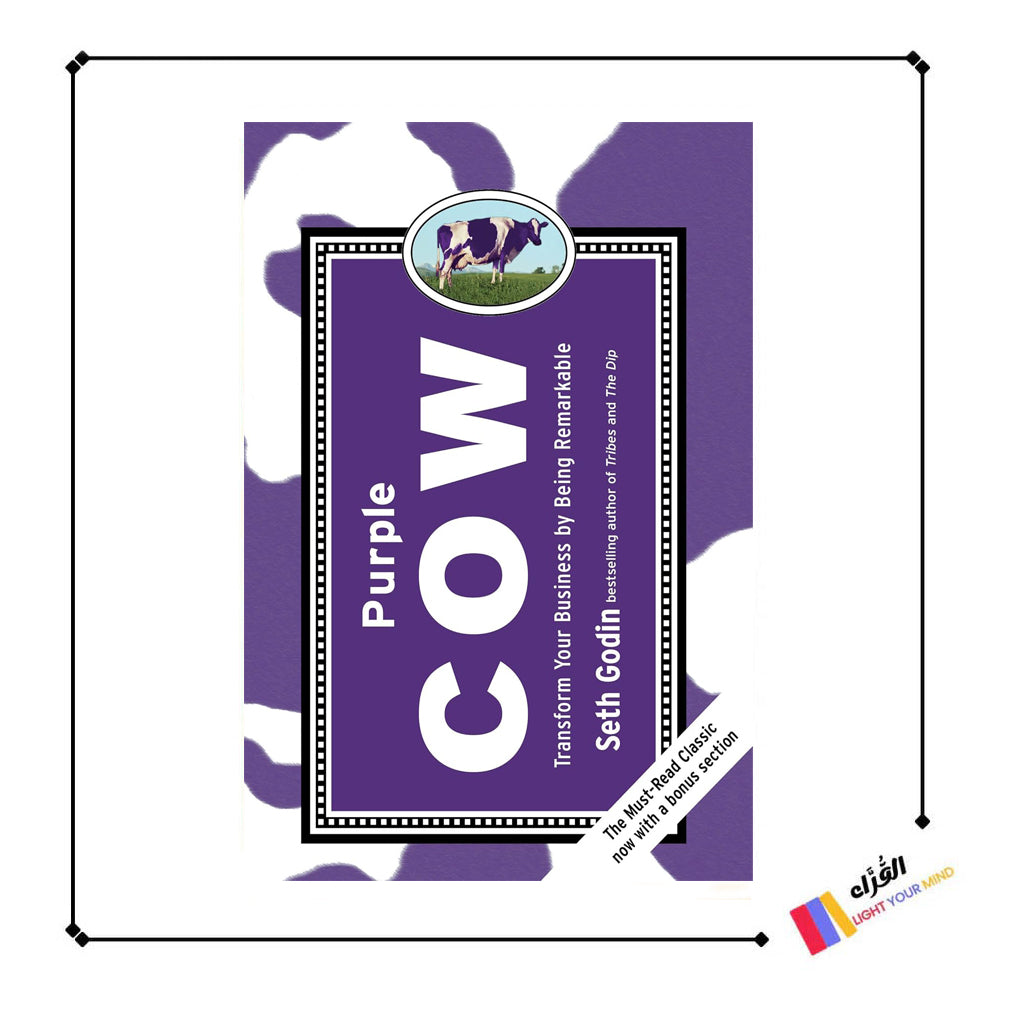 Purple Cow: Transform Your Business by Being Remarkable