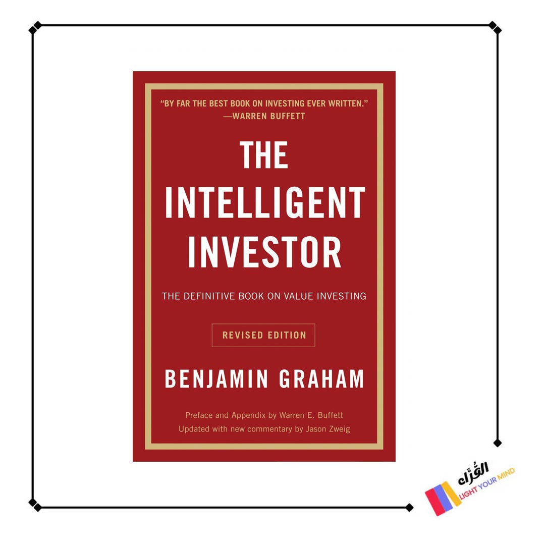The Intelligent Investor, Rev. Ed: The Definitive Book on Value Investing By Benjamin Graham