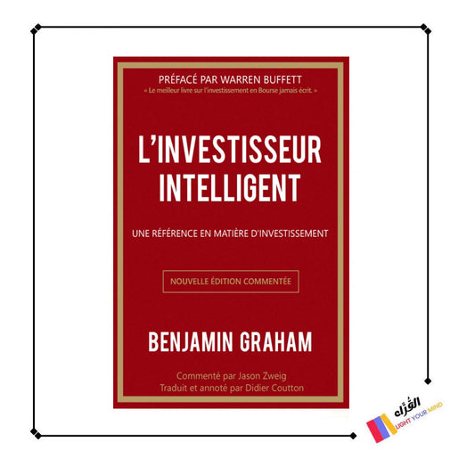 L'investisseur intelligent : Une référence en matière d'investissement